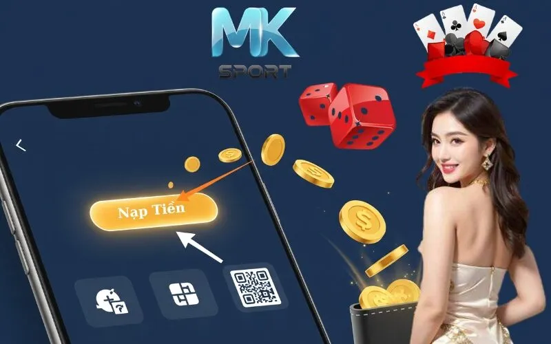 Hướng Dẫn Nạp Tiền Mksport