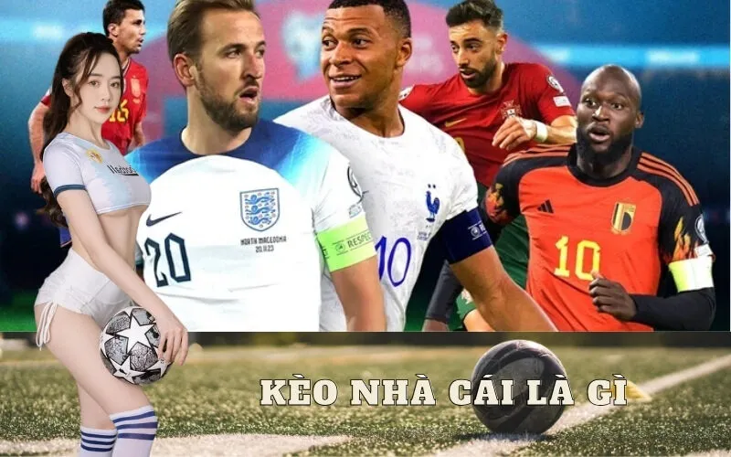 Kèo nhà cái là gì? Giải thích cách hoạt động chi tiết